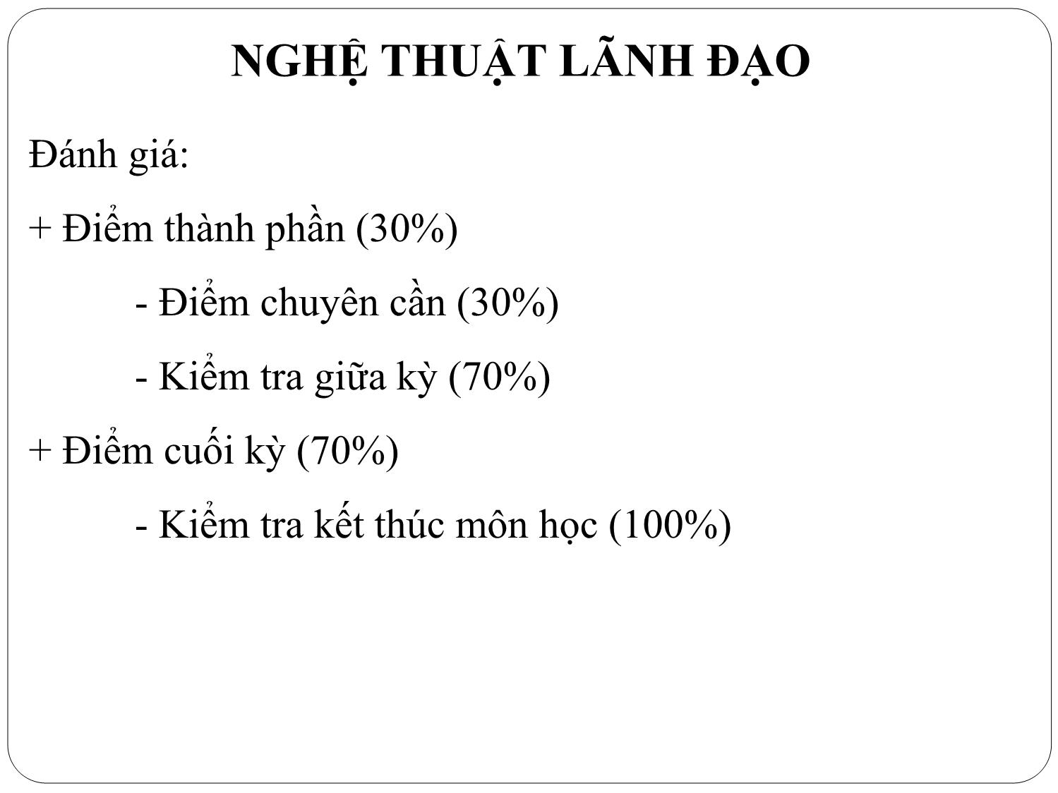 Bài giảng Nghệ thuật lãnh đạo - Chương 1: Bản chất của lãnh đạo - Nguyễn Quốc Ninh trang 2