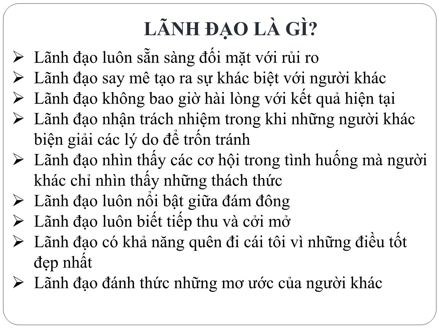 Bài giảng Nghệ thuật lãnh đạo - Chương 1: Bản chất của lãnh đạo - Nguyễn Quốc Ninh trang 9