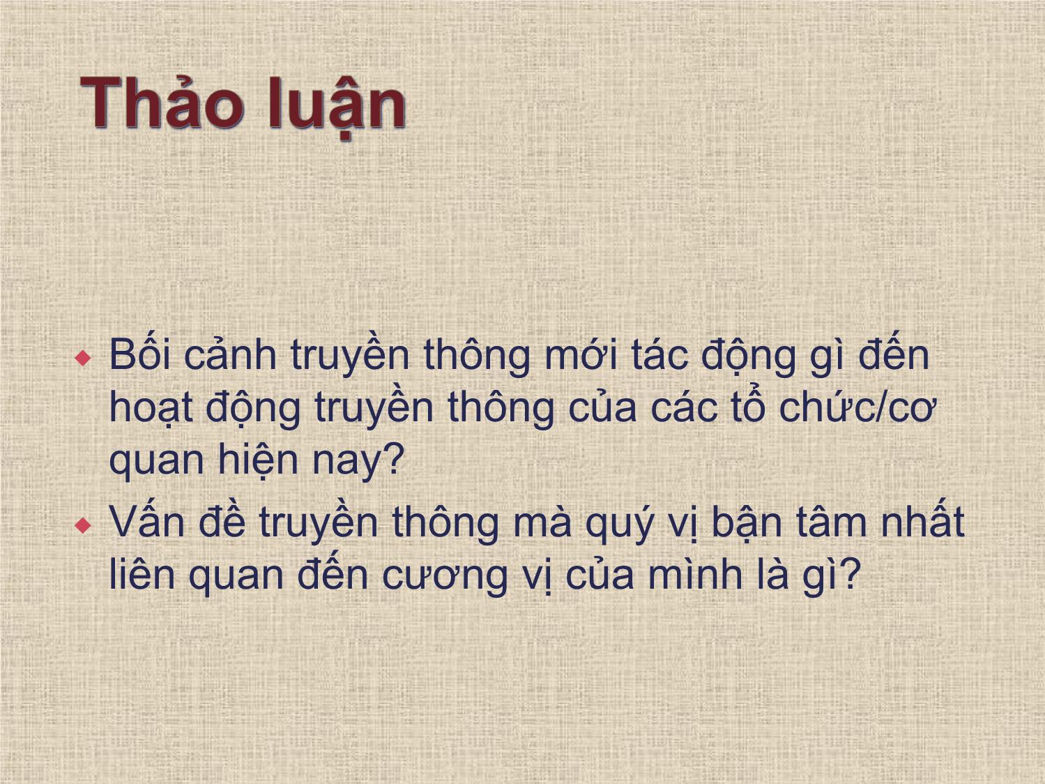 Bài giảng Chuyên đề Kỹ năng truyền thông và quan hệ báo chí - Huỳnh Văn Thông trang 9