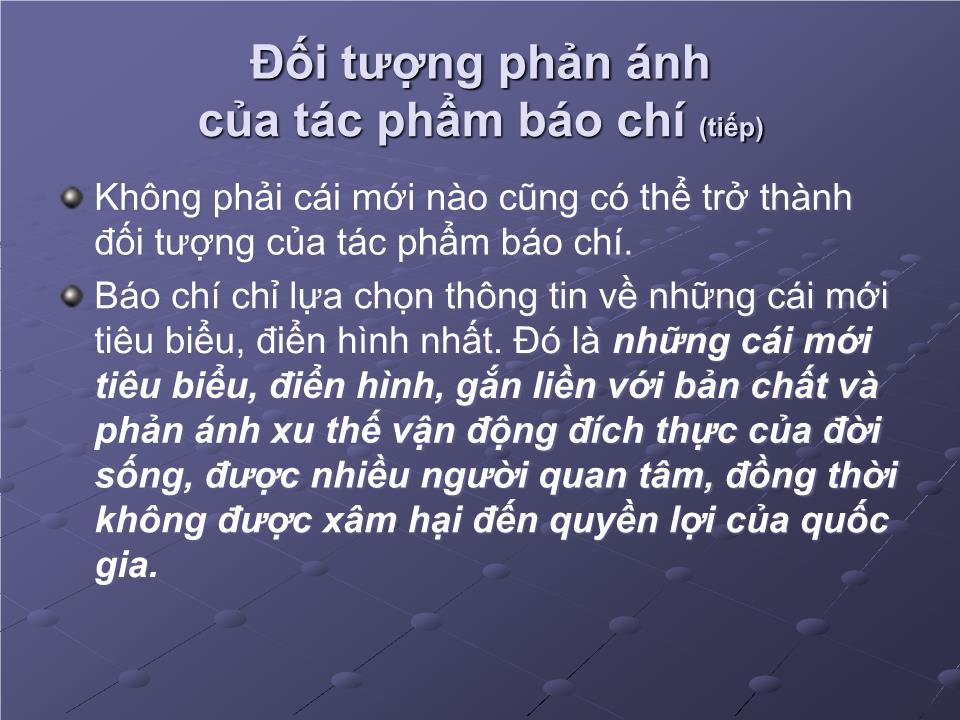 Bài giảng Một số khái niệm về báo chí và kỹ năng viết tin, bài cho báo mạng điện tử trang 4