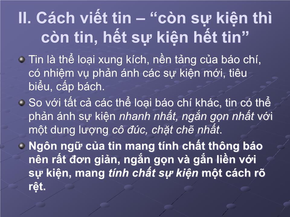 Bài giảng Một số khái niệm về báo chí và kỹ năng viết tin, bài cho báo mạng điện tử trang 8