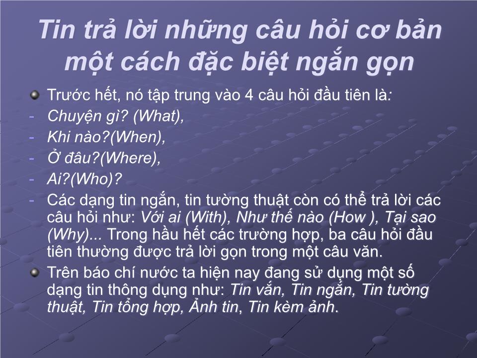 Bài giảng Một số khái niệm về báo chí và kỹ năng viết tin, bài cho báo mạng điện tử trang 9