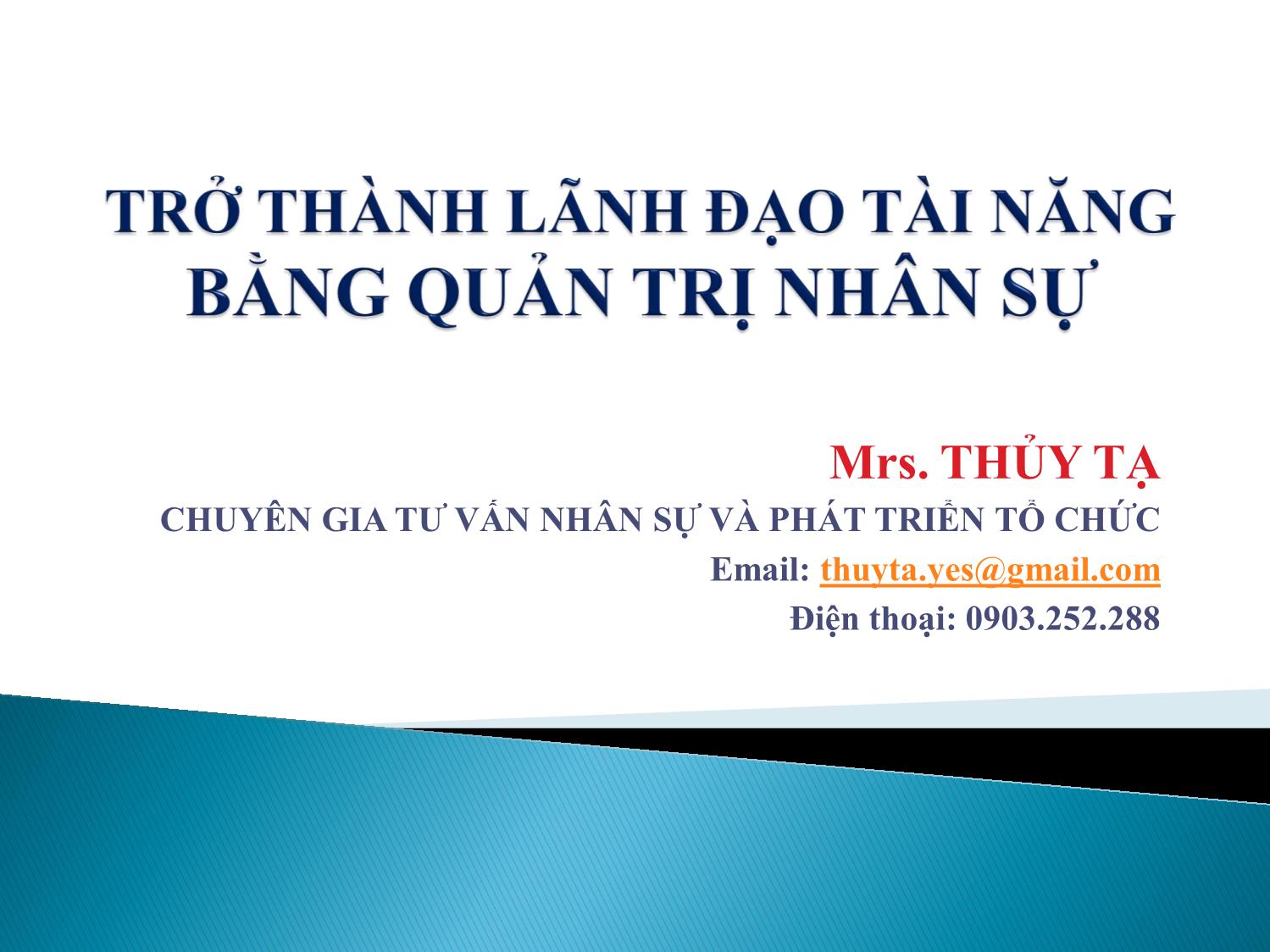 Bài giảng Trở thành lãnh đạo tài năng bằng quản trị nhân sự - Thủy Tạ trang 1