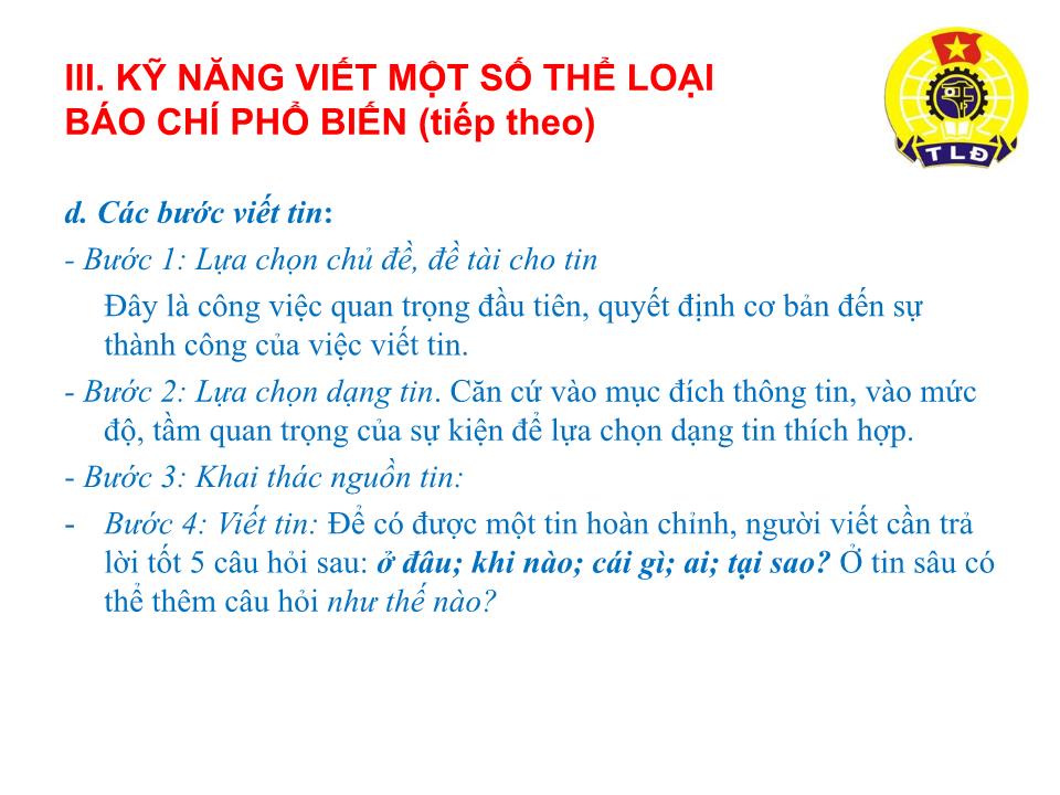 Bài giảng Kỹ năng viết tin, bài tuyên truyền trên báo chí - Nguyễn Mạnh Kiên trang 10