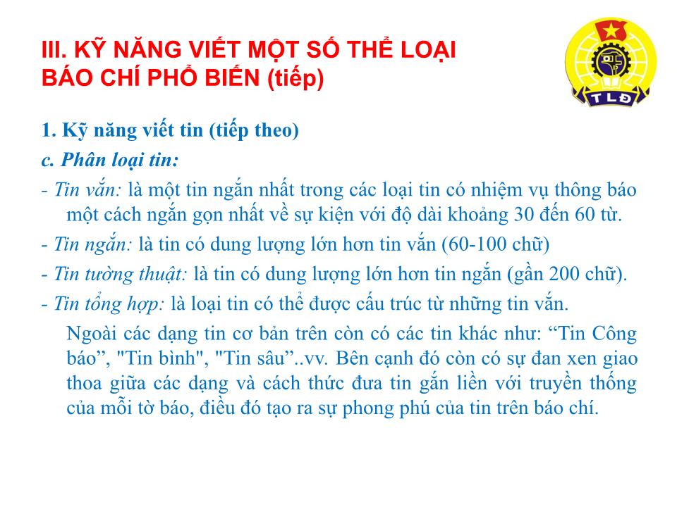 Bài giảng Kỹ năng viết tin, bài tuyên truyền trên báo chí - Nguyễn Mạnh Kiên trang 9