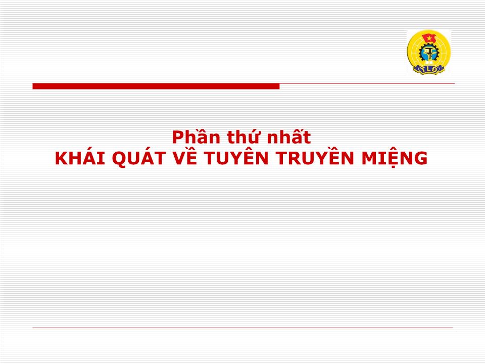 Bài giảng Những vấn đề cơ bản về công tác tuyên truyền miệng - Vũ Mạnh Tiêm trang 3