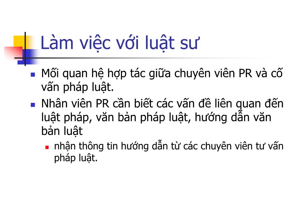 Bài giảng Quan hệ công chúng - Bài 9: Luật pháp & Đạo đức trong hoạt động PR trang 8