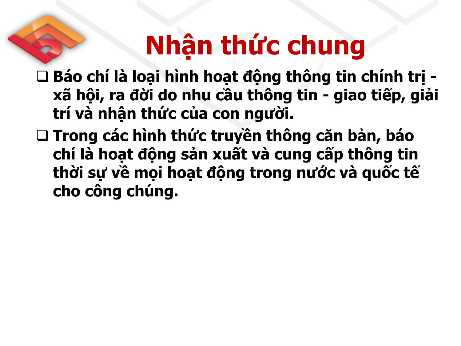 Bài giảng Tập huấn Kỹ thuật viết tin, bài báo chí căn bản - Phạm Duy Phúc trang 3