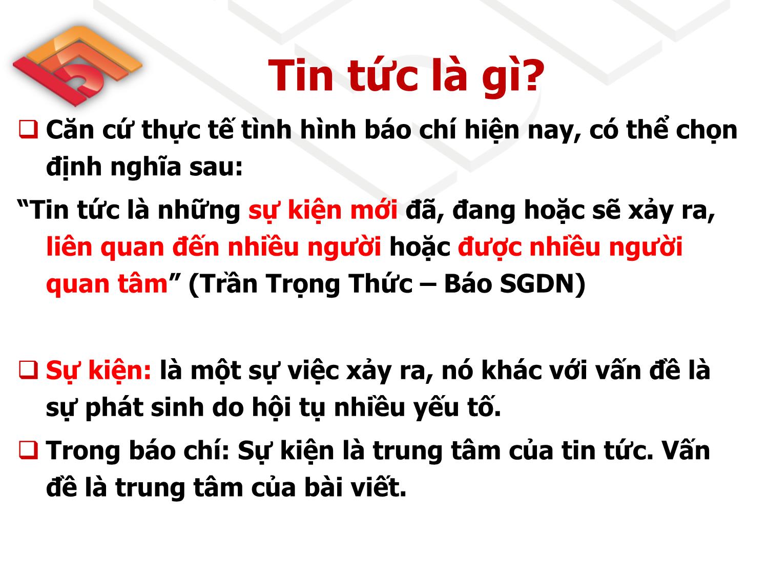 Bài giảng Tập huấn Kỹ thuật viết tin, bài báo chí căn bản - Phạm Duy Phúc trang 8