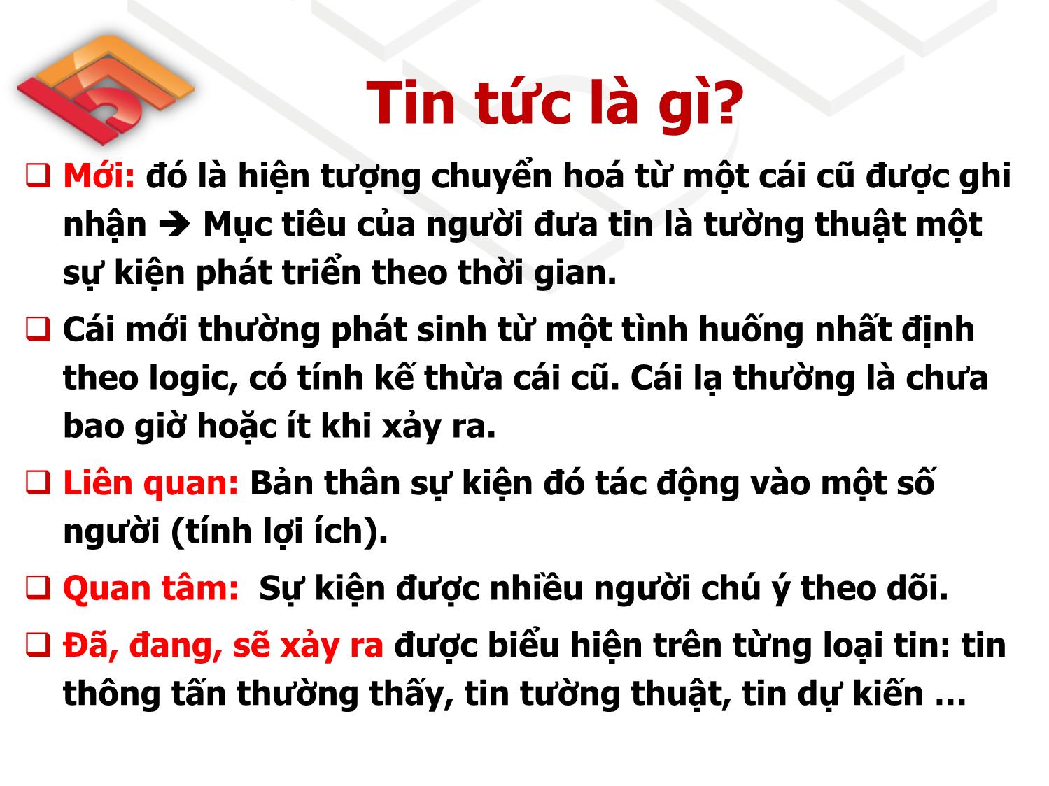 Bài giảng Tập huấn Kỹ thuật viết tin, bài báo chí căn bản - Phạm Duy Phúc trang 9