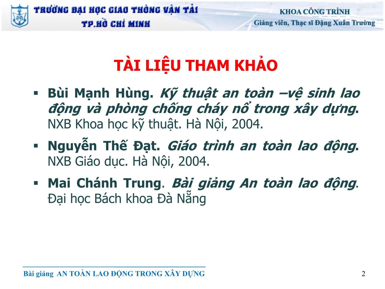 Bài giảng An toàn lao động - Chương 1: Những vấn đề chung về an toàn lao động - Đặng Xuân Trường trang 2