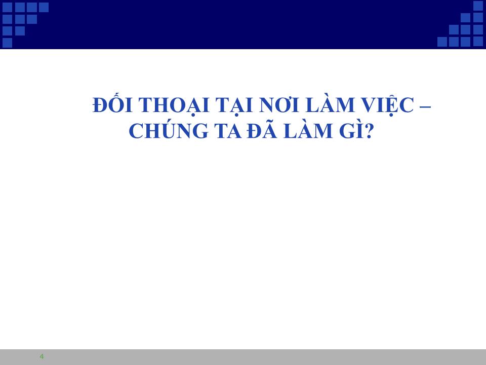 Bài giảng Đối thoại tại nơi làm việc trang 4