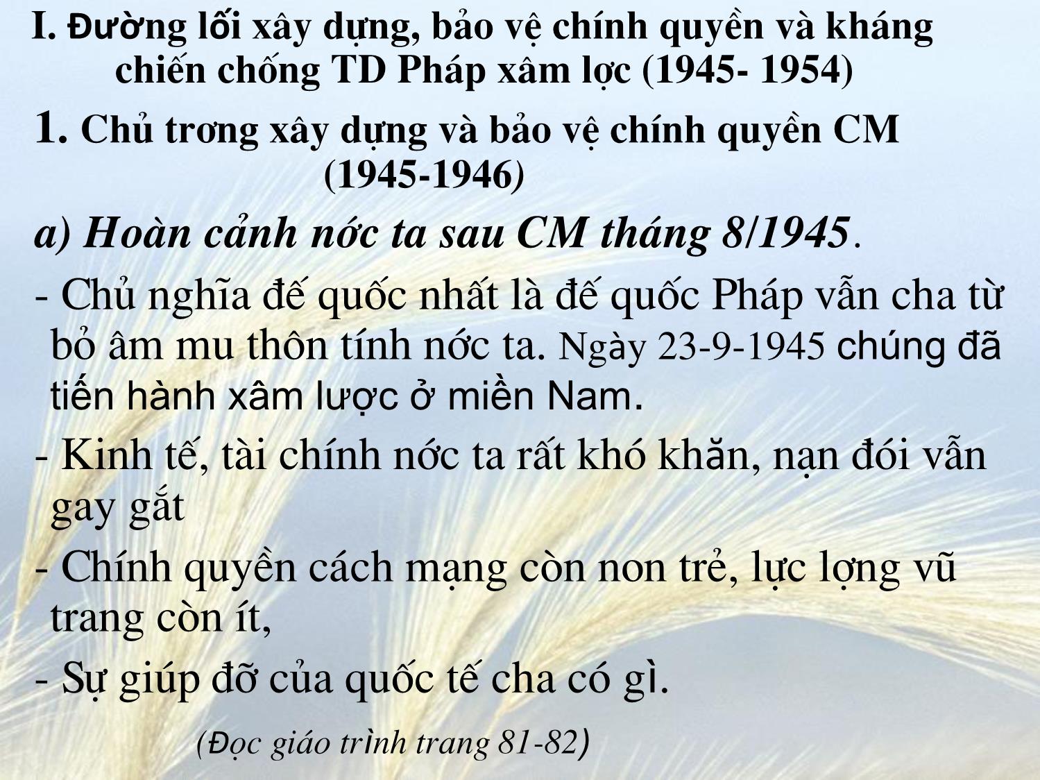 Bài giảng Đường lối cách mạng của Đảng Cộng sản Việt Nam - Chương 3: Đường lối kháng chiến chống thực dân Pháp và đế quốc Mỹ xâm lược (1945-1975) trang 3