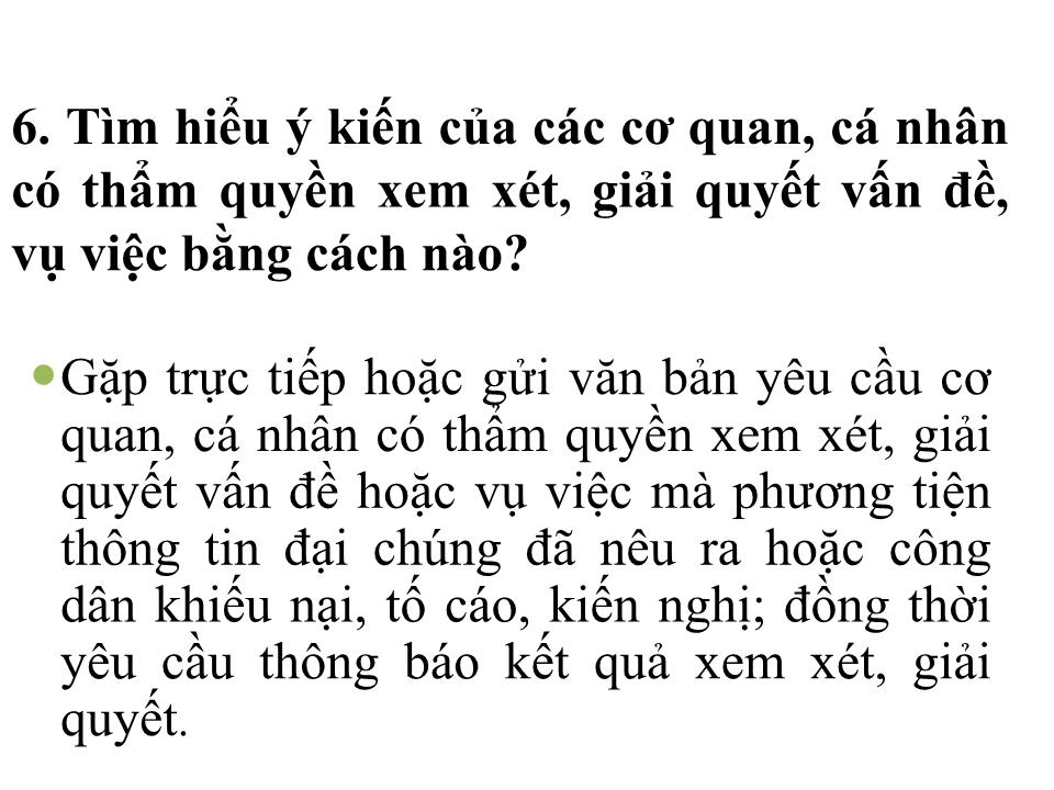 Bài giảng Kỹ năng lựa chọn vấn đề chất vấn và việc chuẩn bị nội dung để chất vấn trang 10