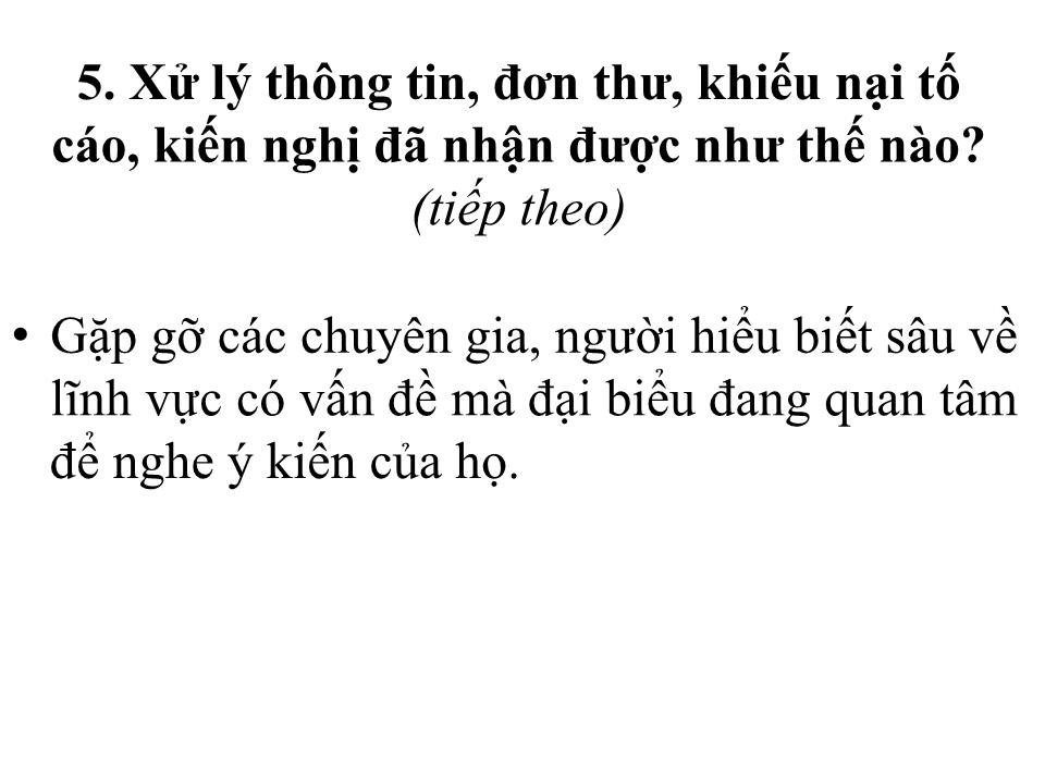 Bài giảng Kỹ năng lựa chọn vấn đề chất vấn và việc chuẩn bị nội dung để chất vấn trang 9