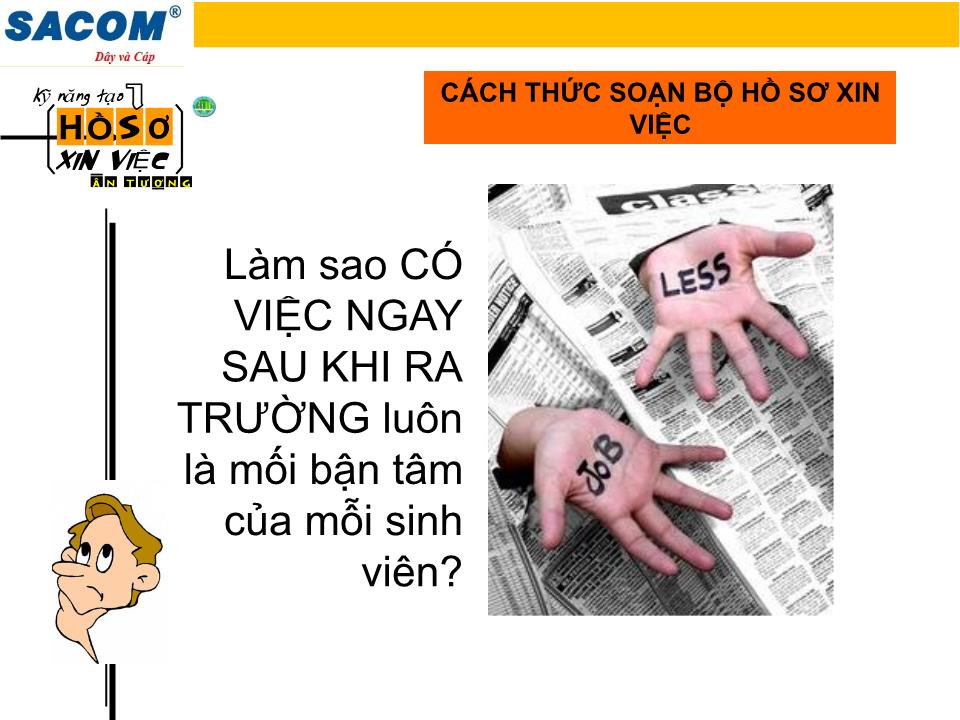 Bài giảng Kỹ năng tạo hồ sơ xin việc ấn tượng trang 3