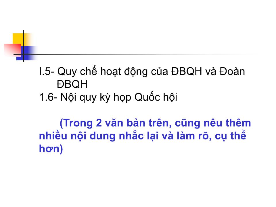 Bài giảng Tổng quan về chất vấn tại nghị trường kỹ năng chất vấn của đại biểu quốc hội trang 10