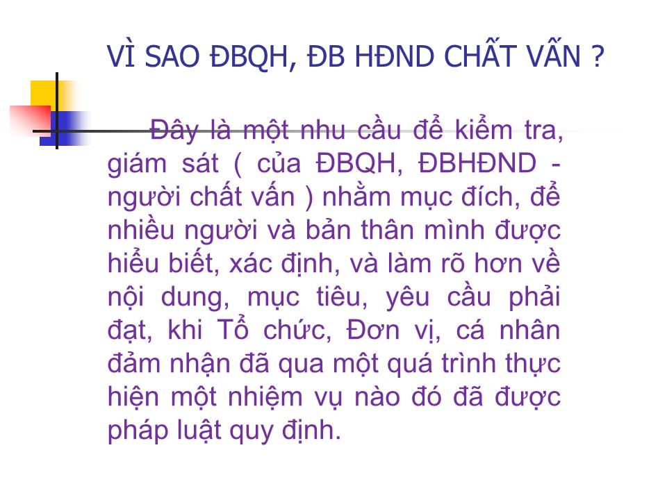 Bài giảng Tổng quan về chất vấn tại nghị trường kỹ năng chất vấn của đại biểu quốc hội trang 2