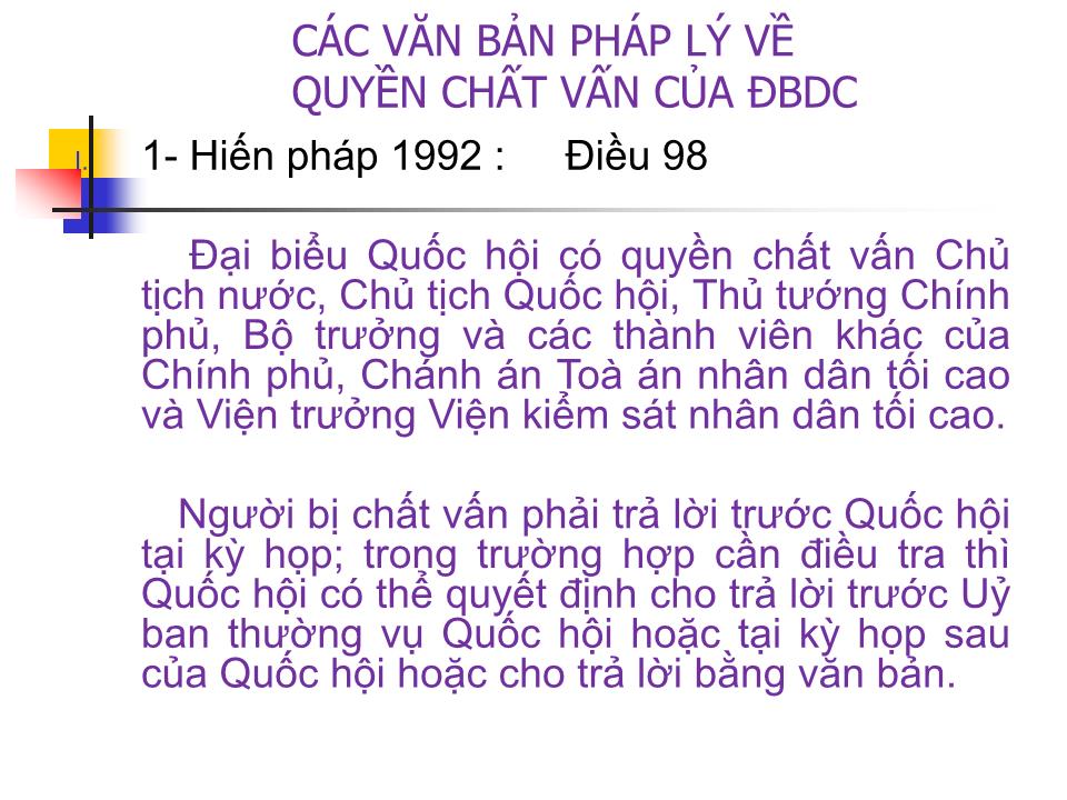 Bài giảng Tổng quan về chất vấn tại nghị trường kỹ năng chất vấn của đại biểu quốc hội trang 4