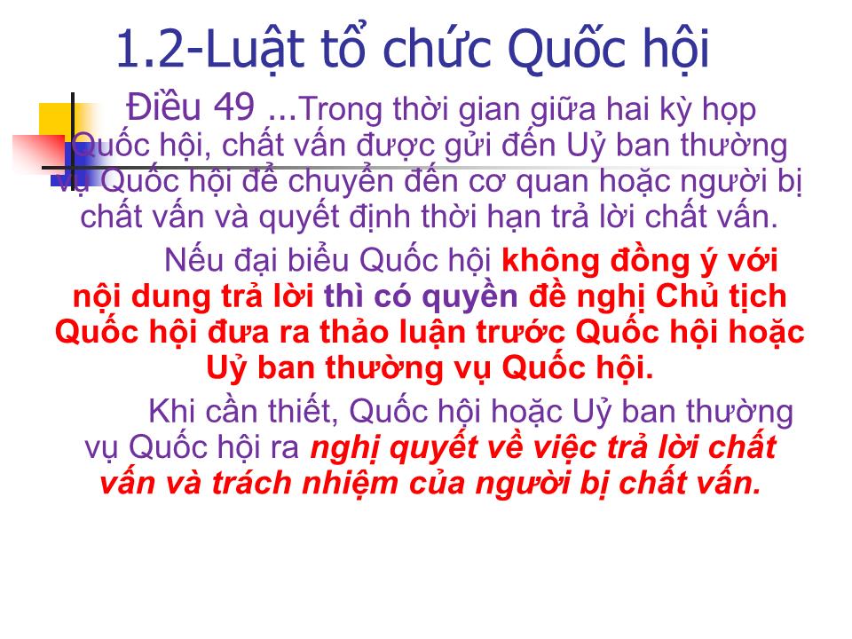 Bài giảng Tổng quan về chất vấn tại nghị trường kỹ năng chất vấn của đại biểu quốc hội trang 6