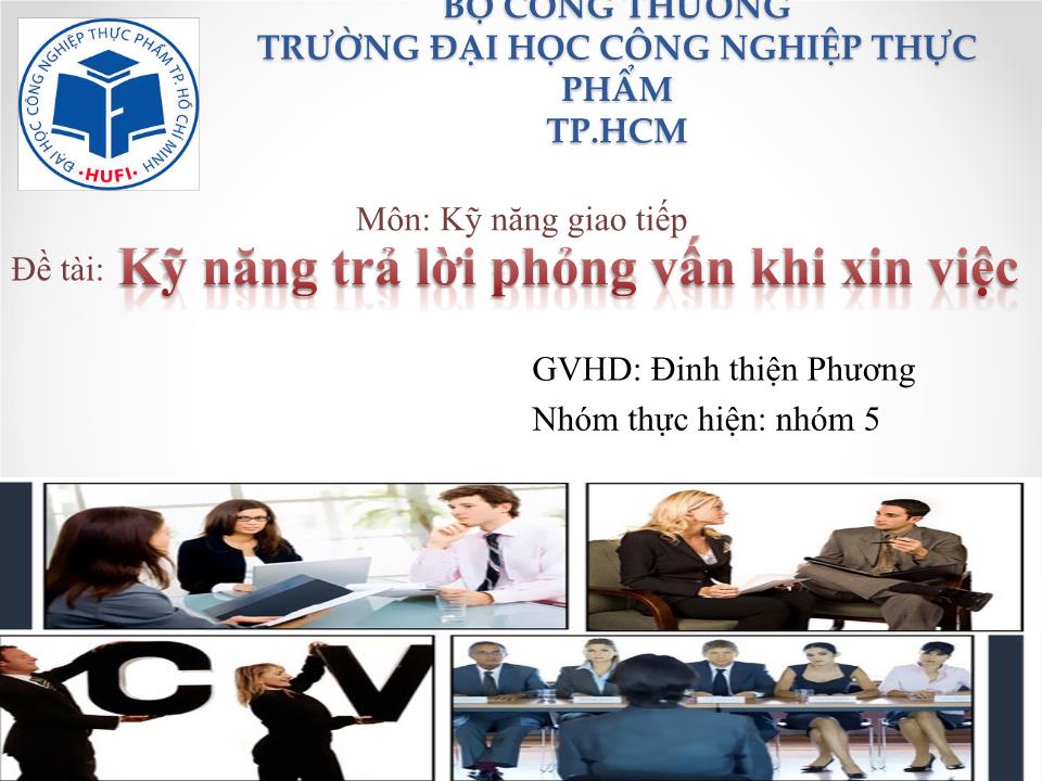 Báo cáo Kỹ năng trả lời phỏng vấn khi xin việc trang 1