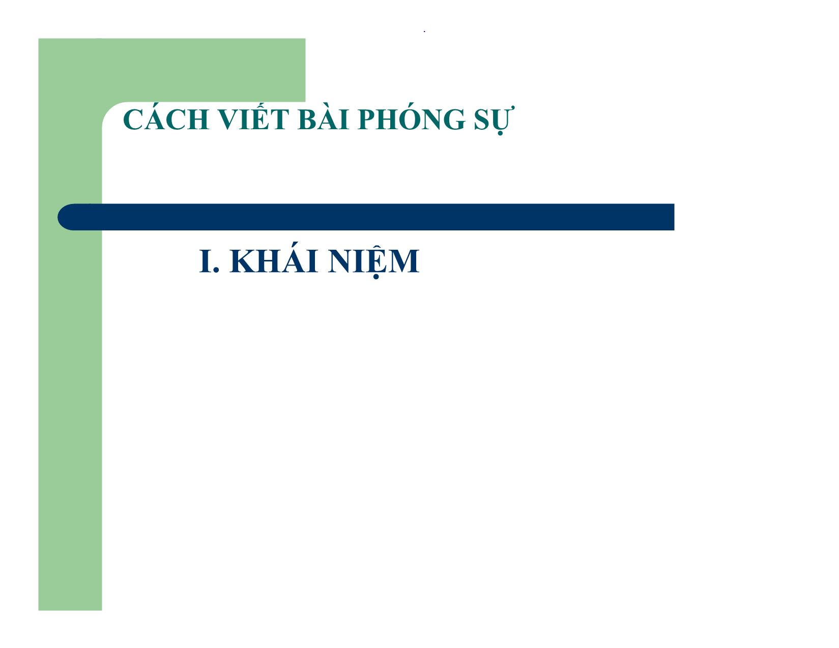 Bài giảng Cách viết bài phóng sự trang 1