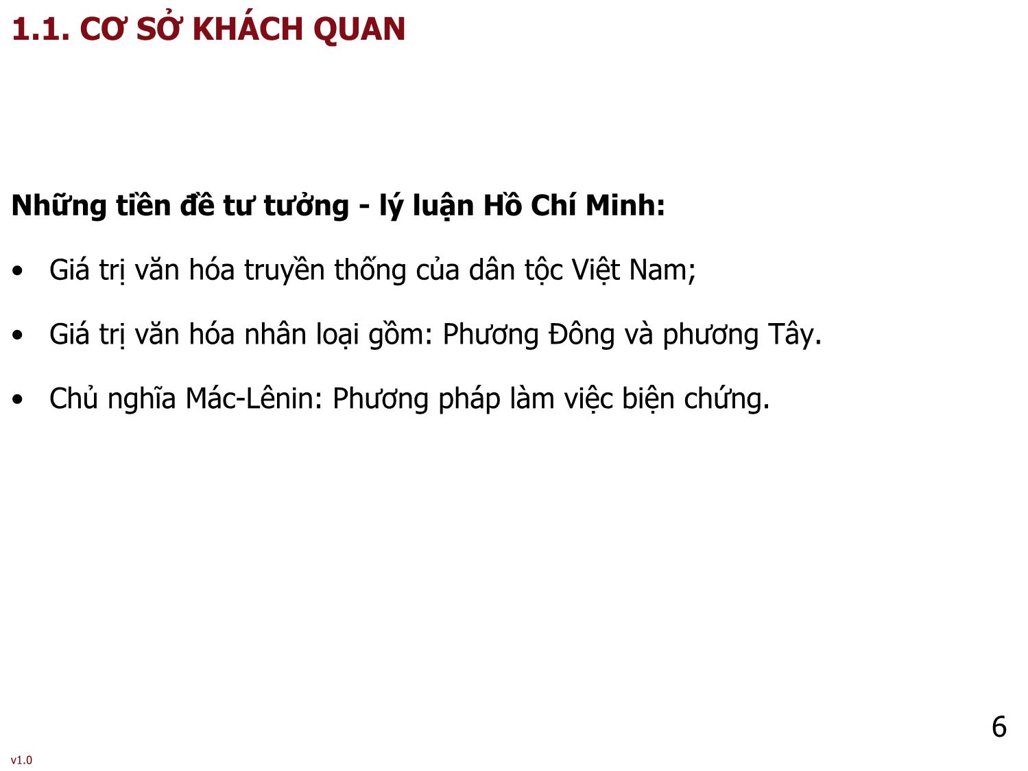 Bài giảng Tư tưởng Hồ Chí Minh - Bài 1: Cơ sở, quá trình hình thành và phát triển tư tưởng Hồ Chí Minh - Phạm Ngọc Anh trang 6