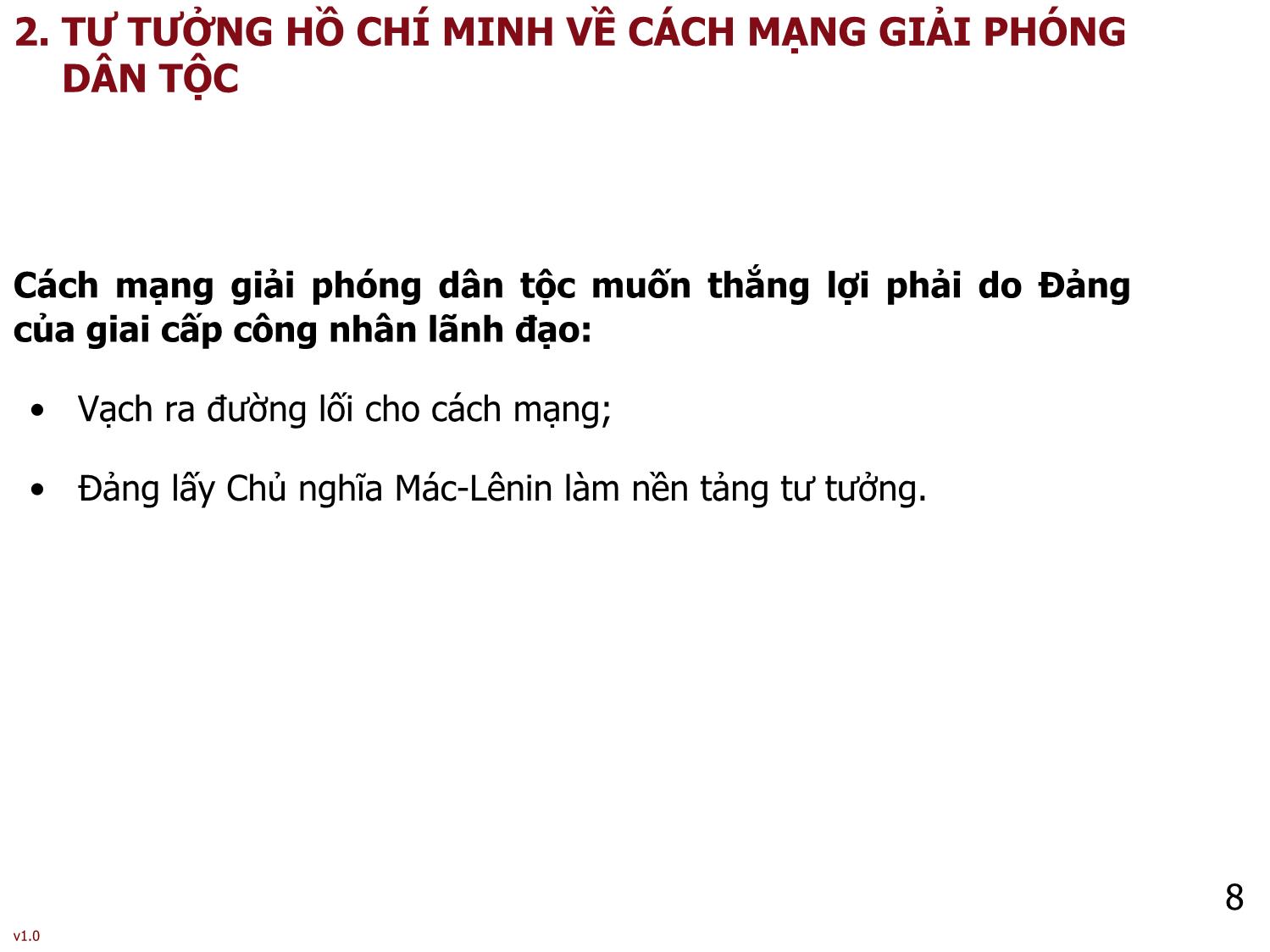 Bài giảng Tư tưởng Hồ Chí Minh - Bài 2: Tư tưởng Hồ Chí Minh về vấn đề dân tộc và cách mạng giải phóng dân tộc - Phạm Ngọc Anh trang 8