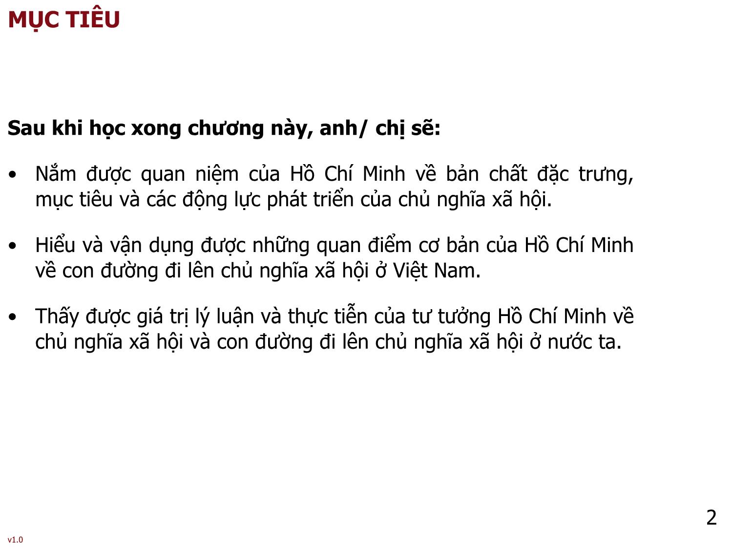 Bài giảng Tư tưởng Hồ Chí Minh - Bài 3: Tư tưởng Hồ Chí Minh về chủ nghĩa xã hội và con đường quá độ lên chủ nghĩa xã hội ở Việt Nam - Phạm Ngọc Anh trang 2