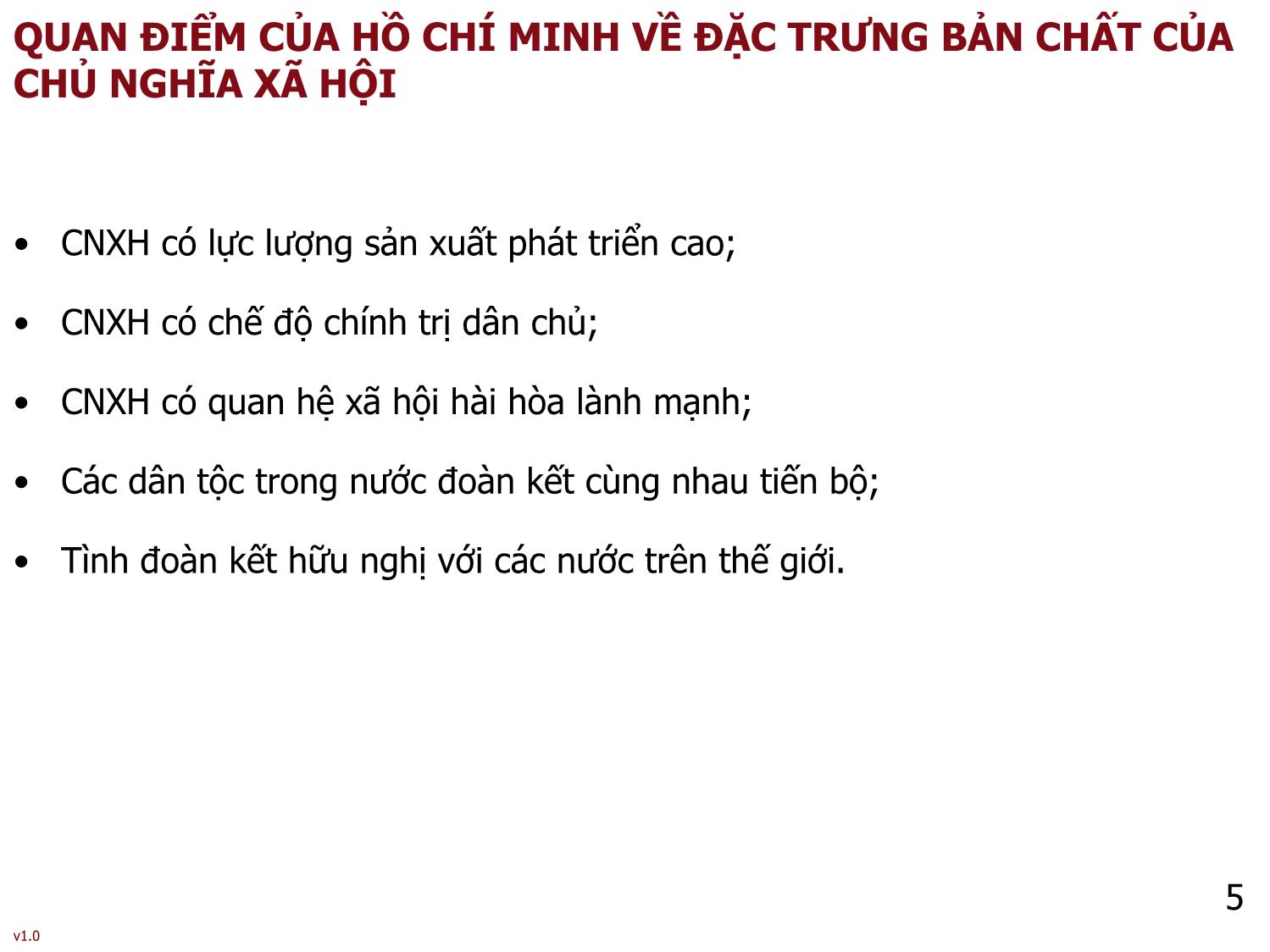 Bài giảng Tư tưởng Hồ Chí Minh - Bài 3: Tư tưởng Hồ Chí Minh về chủ nghĩa xã hội và con đường quá độ lên chủ nghĩa xã hội ở Việt Nam - Phạm Ngọc Anh trang 5