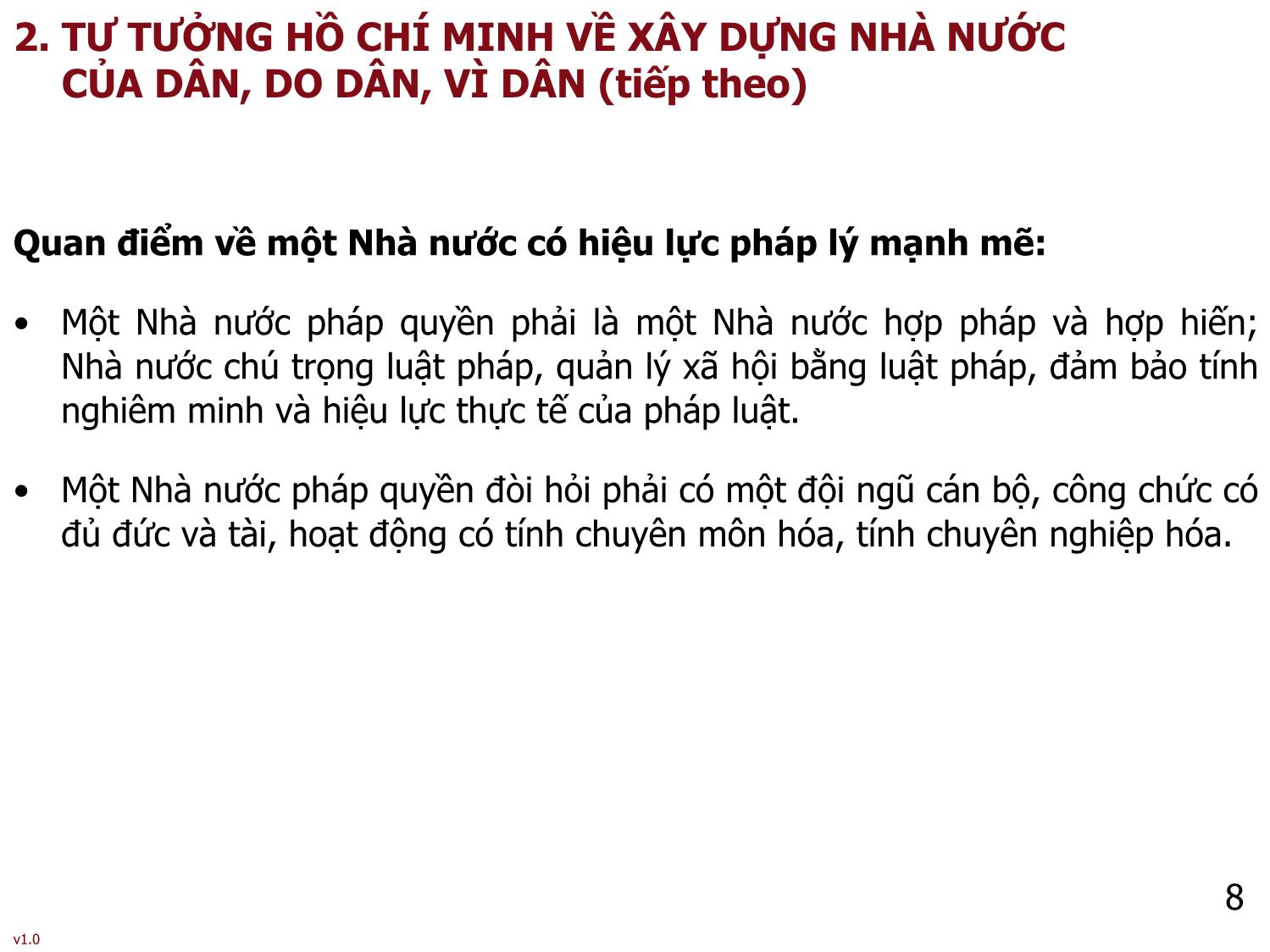 Bài giảng Tư tưởng Hồ Chí Minh - Bài 6: Tư tưởng Hồ Chí Minh về dân chủ và xây dựng nhà nước của dân, do dân, vì dân - Phạm Ngọc Anh trang 8