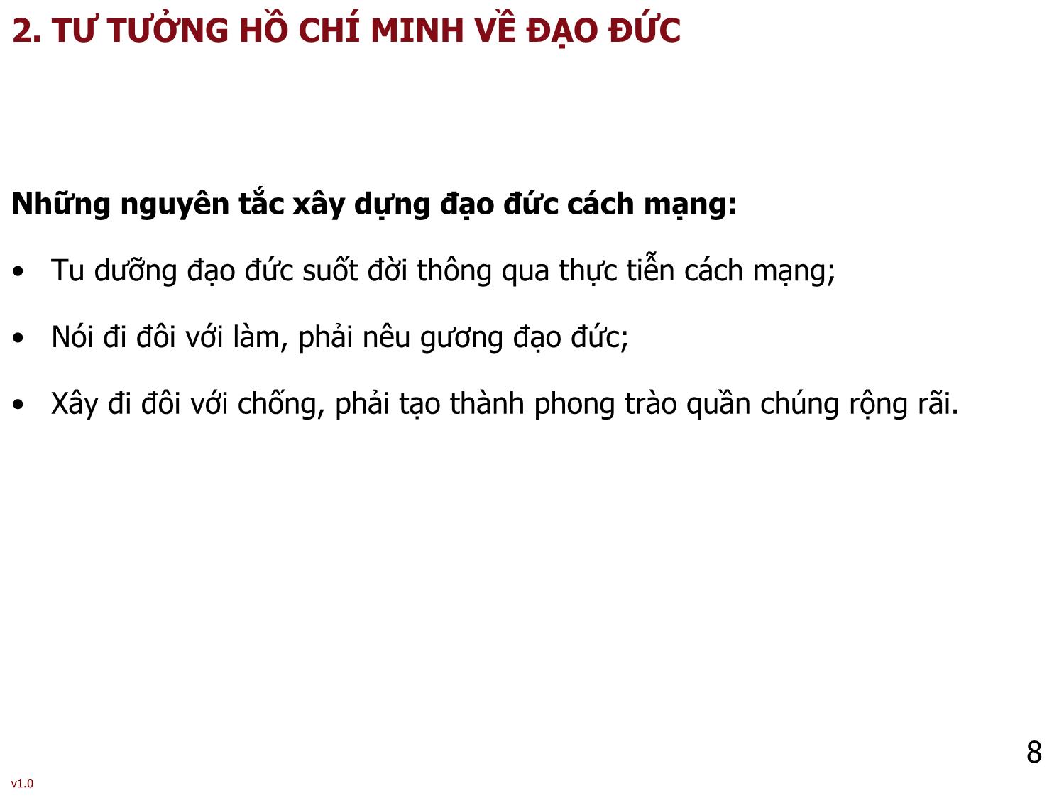 Bài giảng Tư tưởng Hồ Chí Minh - Bài 7: Tư tưởng Hồ Chí Minh về văn hóa, đạo đức và xây dựng con người mới - Phạm Ngọc Anh trang 8