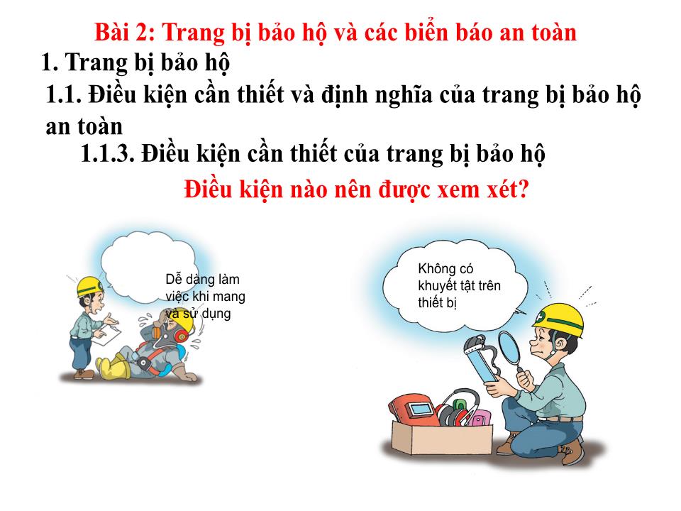 Bài giảng An toàn lao động trong nghề Hàn - Module 1: Giới thiệu về An toàn lao động trong nghề Hàn - Bài 2: Trang bị bảo hộ và các biển báo an toàn trang 8