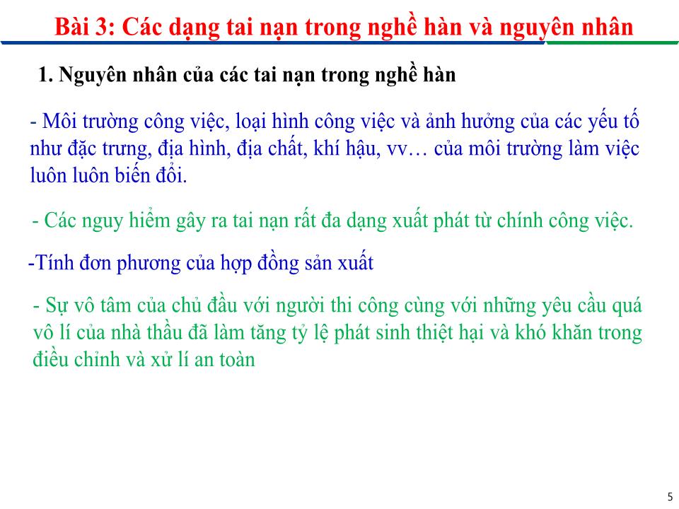 Bài giảng An toàn lao động trong nghề Hàn - Module 1: Giới thiệu về An toàn lao động trong nghề Hàn - Bài 3: Các dạng tai nạn trong nghề hàn và nguyên nhân trang 5