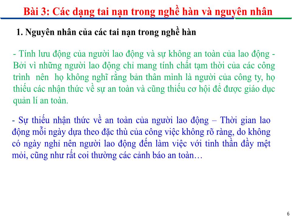 Bài giảng An toàn lao động trong nghề Hàn - Module 1: Giới thiệu về An toàn lao động trong nghề Hàn - Bài 3: Các dạng tai nạn trong nghề hàn và nguyên nhân trang 6