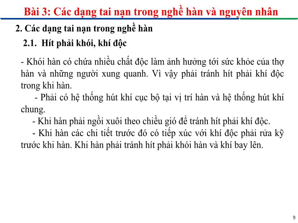 Bài giảng An toàn lao động trong nghề Hàn - Module 1: Giới thiệu về An toàn lao động trong nghề Hàn - Bài 3: Các dạng tai nạn trong nghề hàn và nguyên nhân trang 9