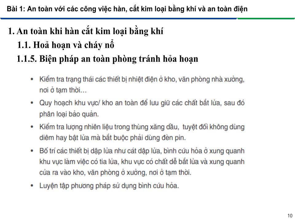 Bài giảng An toàn lao động trong nghề Hàn - Module 2: Phòng tránh các tai nạn trong nghề Hàn - Bài 1: An toàn với các công việc hàn, cắt kim loại bằng khí và an toàn điện trang 10