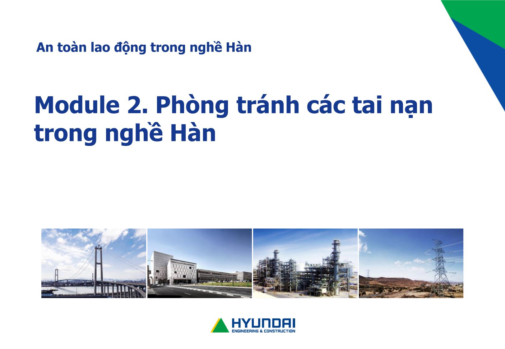 Bài giảng An toàn lao động trong nghề Hàn - Module 2: Phòng tránh các tai nạn trong nghề Hàn - Bài 2: An toàn rơi ngã, sự cố sập và vật rơi trang 1