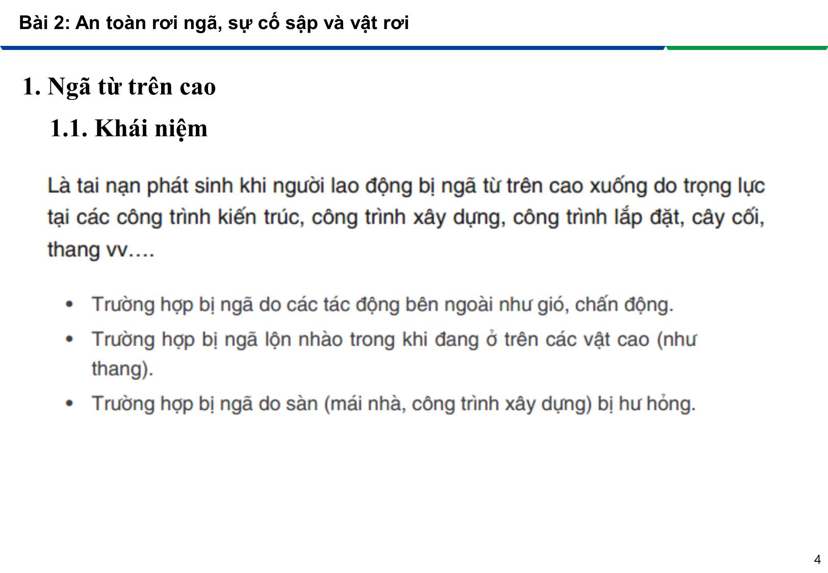 Bài giảng An toàn lao động trong nghề Hàn - Module 2: Phòng tránh các tai nạn trong nghề Hàn - Bài 2: An toàn rơi ngã, sự cố sập và vật rơi trang 4