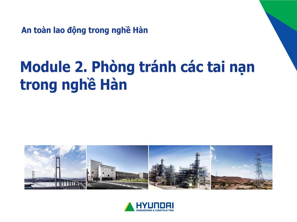 Bài giảng An toàn lao động trong nghề Hàn - Module 2: Phòng tránh các tai nạn trong nghề Hàn - Bài 3: An toàn trong môi trường làm việc trang 1