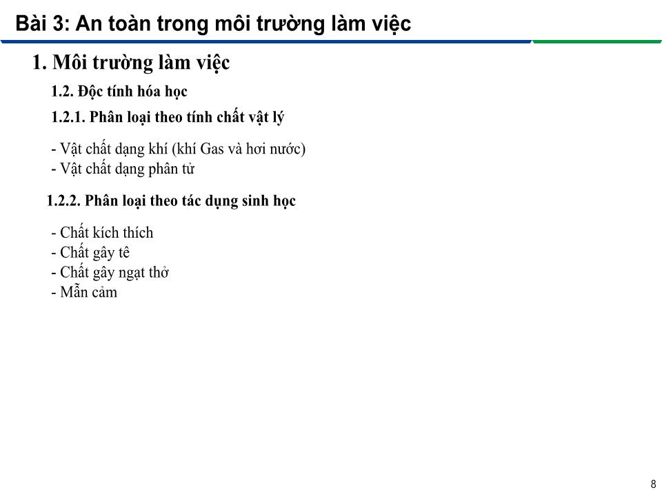 Bài giảng An toàn lao động trong nghề Hàn - Module 2: Phòng tránh các tai nạn trong nghề Hàn - Bài 3: An toàn trong môi trường làm việc trang 8