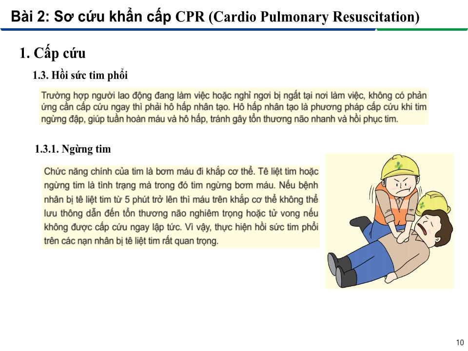 Bài giảng An toàn lao động trong nghề Hàn - Module 3: Thực hành an toàn lao động trên công trường - Bài 2: Sơ cứu khẩn cấp – CPR (Cardio Pulmonary Resuscitation) trang 10