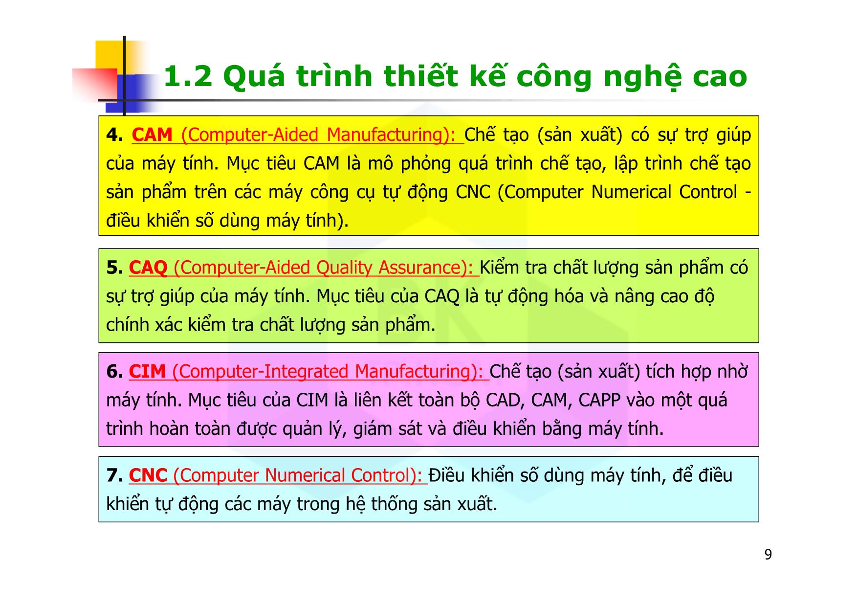 Bài giảng CAD ứng dụng trong thiết kế ô tô - Chương 1: Vai trò máy tính trong thiết kế và chế tạo sản phẩm - Nguyễn Lê Duy trang 9