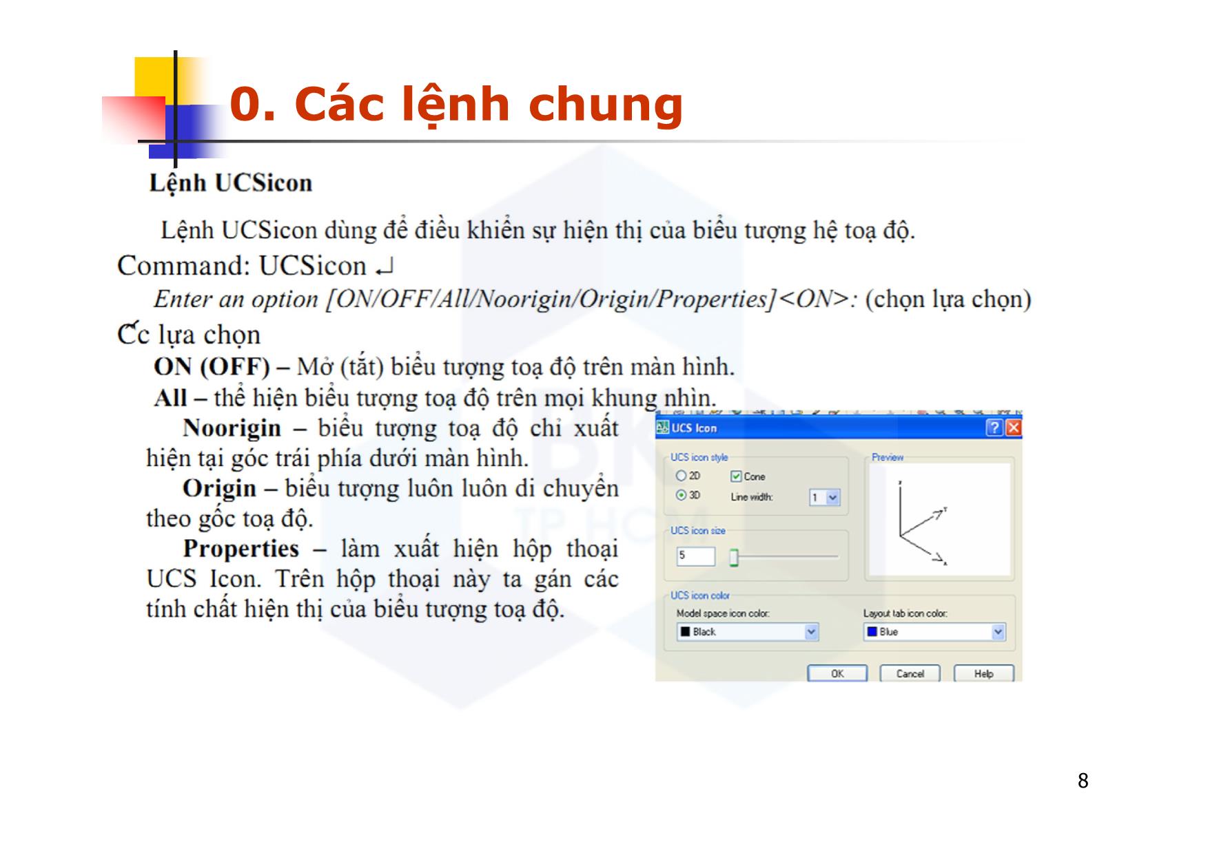 Bài giảng CAD ứng dụng trong thiết kế ô tô - Chương 3: Các lệnh vẽ cơ bản - Nguyễn Lê Duy Khải trang 8