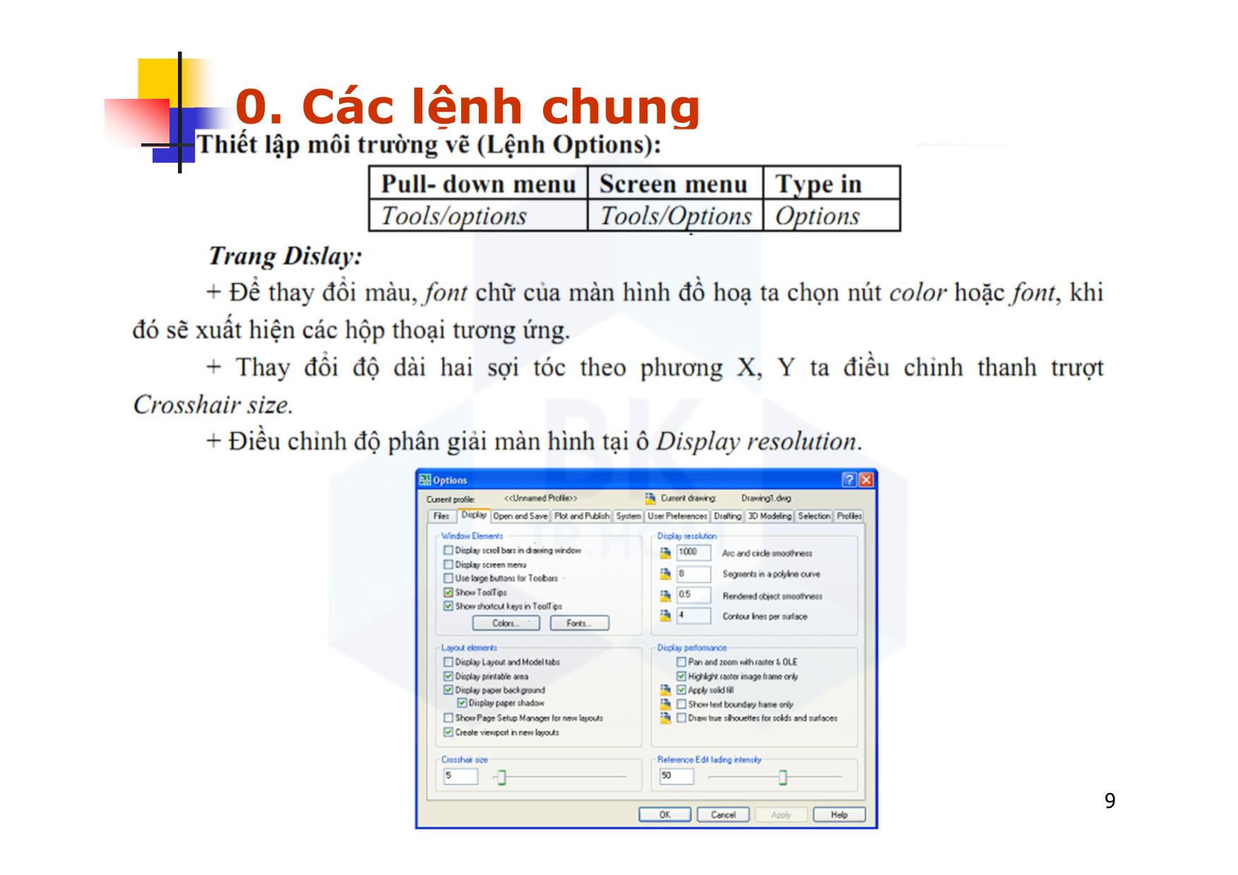 Bài giảng CAD ứng dụng trong thiết kế ô tô - Chương 3: Các lệnh vẽ cơ bản - Nguyễn Lê Duy Khải trang 9