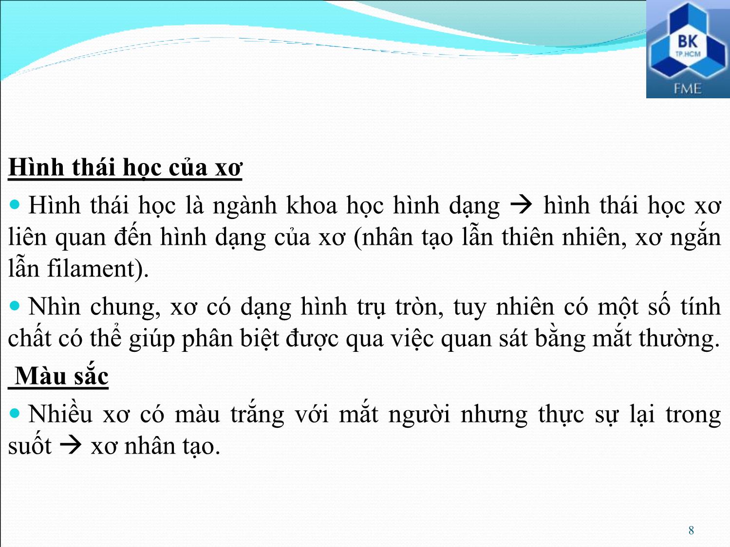 Bài giảng Kiểm tra và phân tích vật liệu dệt - Phần 6: Kiểm tra chất lượng xơ trang 8