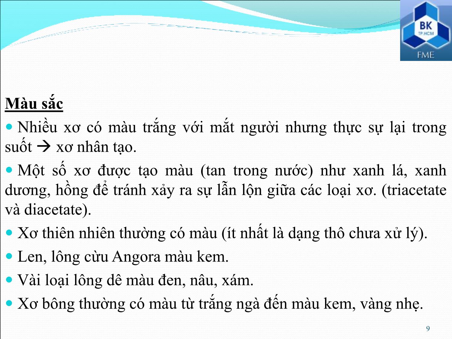 Bài giảng Kiểm tra và phân tích vật liệu dệt - Phần 6: Kiểm tra chất lượng xơ trang 9