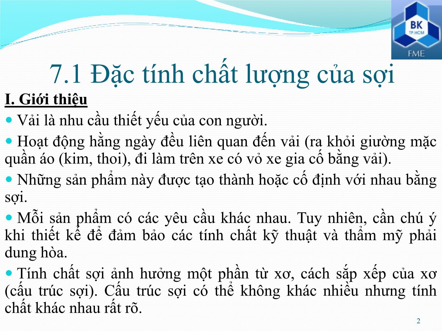 Bài giảng Kiểm tra và phân tích vật liệu dệt - Phần 7: Kiểm tra chất lượng sợi trang 2