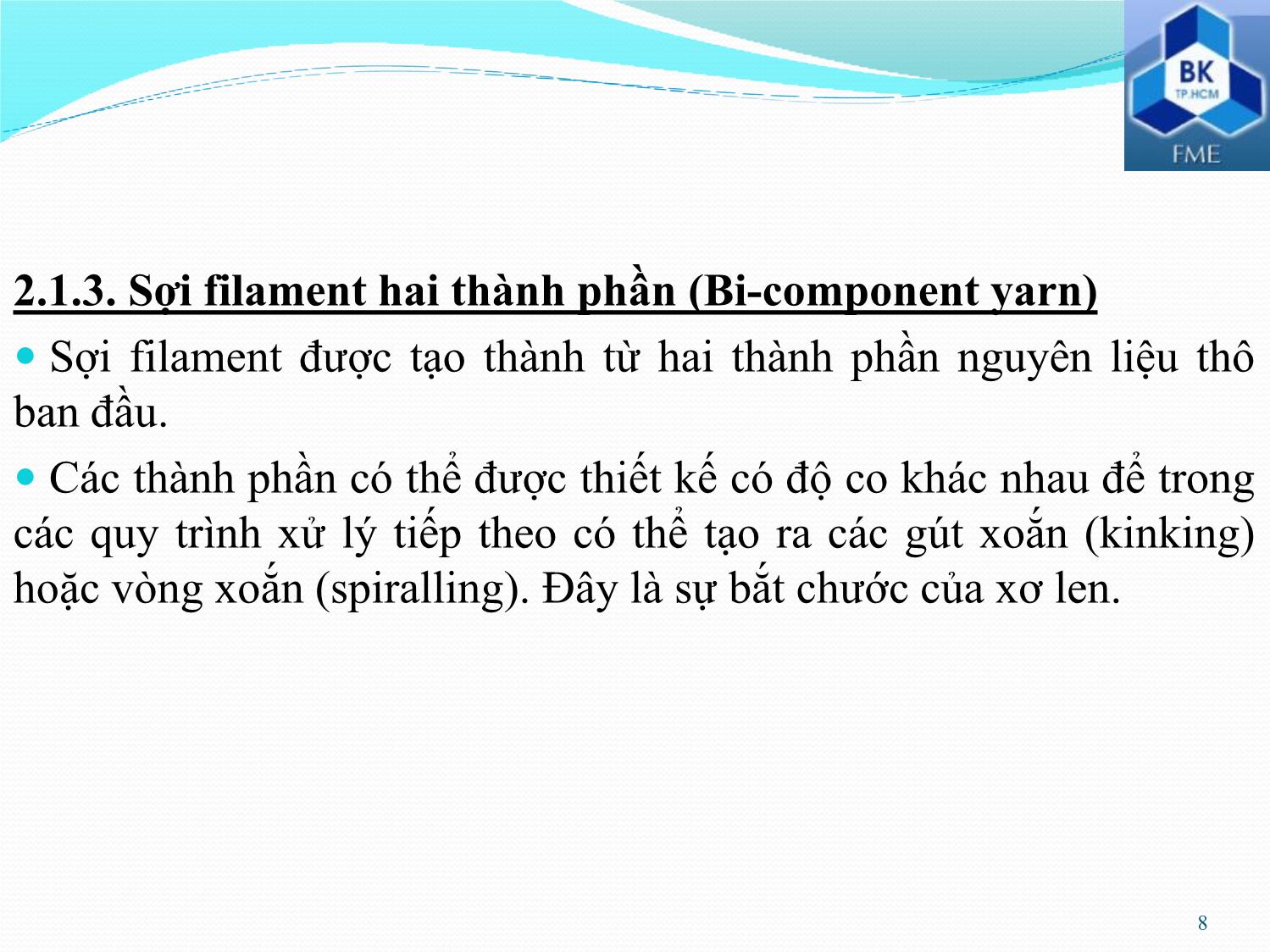 Bài giảng Kiểm tra và phân tích vật liệu dệt - Phần 7: Kiểm tra chất lượng sợi trang 8