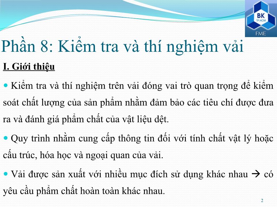 Bài giảng Kiểm tra và phân tích vật liệu dệt - Phần 8: Kiểm tra và thí nghiệm vải trang 2